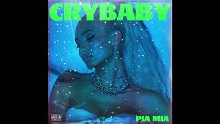 Pia Mia - Crybaby (feat. Theron Theron)