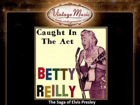 Betty Reilly -- The Saga of Elvis Presley
