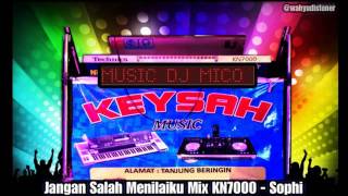 Download lagu JANGAN SALAH MENILAIKU MIX NOSTALGIA KN7000 BY SOPHI - KEYSAH MUSIC mp3