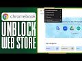 How To Unblock Chrome Web Store On Chromebook 2025 Simple Tutorial