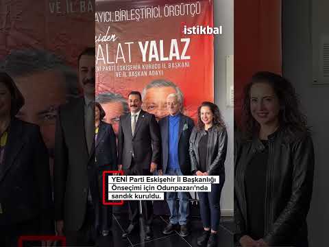 YENİ Parti Eskişehir İl Başkanlığı Önseçimi için Odunpazarı’nda sandık kuruldu