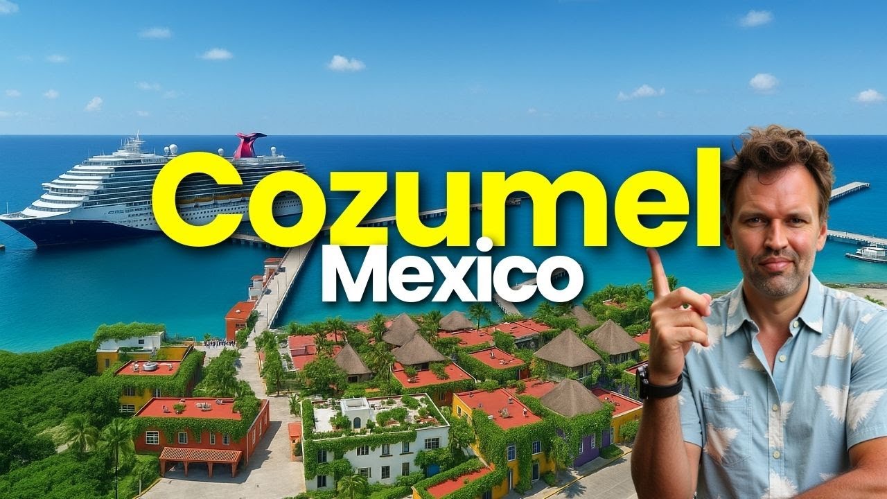 Cozumel Mexico Ultimate Guide and Walking Tour