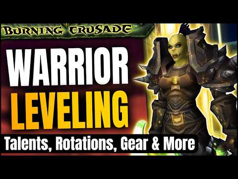 TBC Classic Warrior Leveling Guide 1-70 (Talents, Gear, Rotations & More)