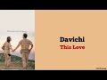Davichi - This Love (Ost. Descendants of the Sun) Lirik Terjemahan