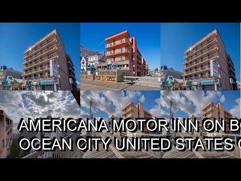 Americana Motor Inn on Boardwalk Review  Ocean City  United States of America