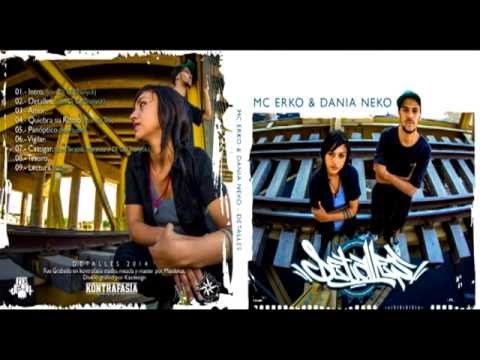 MC Erko & Dania Neko   09 Lectura Outro