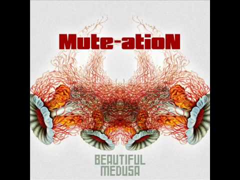 Mute-atioN - Beautiful Medusa