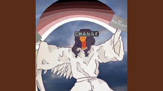 Change Music Video