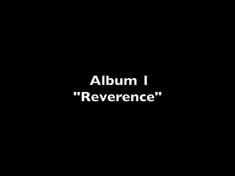 The Intangible-Album 1-"Reverence"