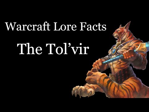 Warcraft Lore Facts - The Tol'vir