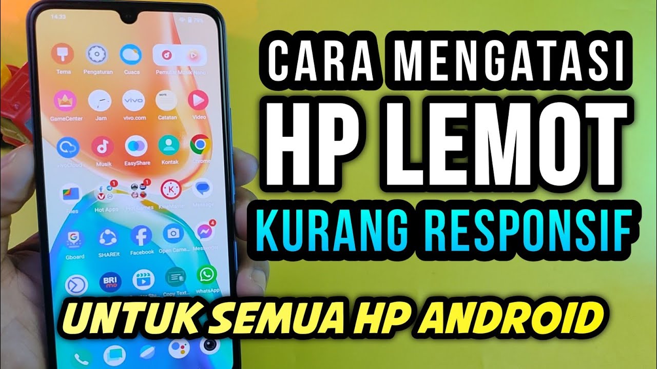 Cara mengatasi hp lemot lelet dan kurang Responsif untuk semua hp android