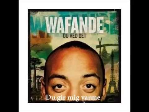 wafande du gir mig varme