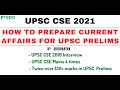 How To Cover Current Affairs For UPSC Prelims 2021 Current Affairs Strategy For Prelims Sidharth