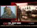 2007 11 01 CNN Col Ricky Gibbs On The Progress In Doura