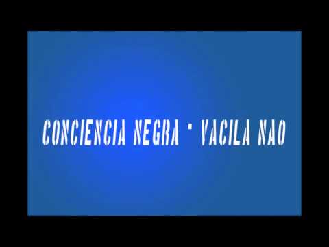 conciência negra  part complexo radical - vacila nao