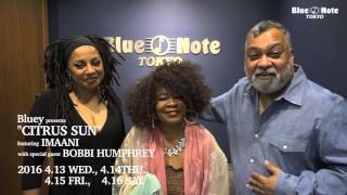 Bluey presents "CITRUS SUN" with special guest BOBBI HUMPHREY @BLUE NOTE TOKYO