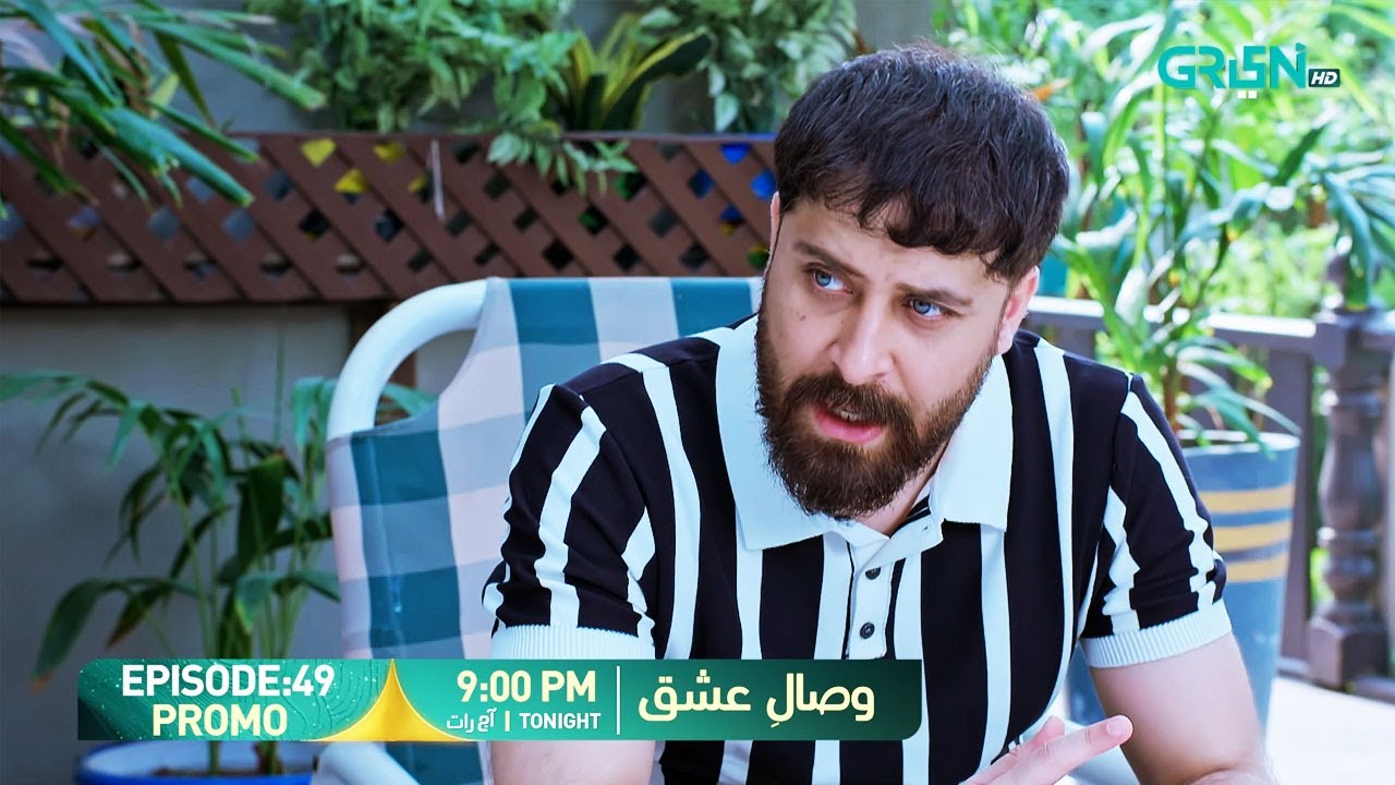 Visaal E Ishq Episode 49 Promo | Tonight at 9:00 PM | Only on Green TV Entertainment