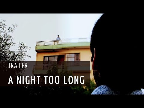 A Night Too Long || Trailer