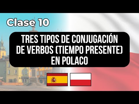 Aprende a CONJUGAR los verbos en polaco - Clase #10 👉Lecciones para hispanohablantes