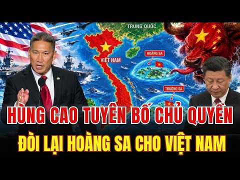 Hùng Cao Đề Cập Đòi Lại Hoàng Sa: Cơ Sở Nào Để Thành Hiện Thực?