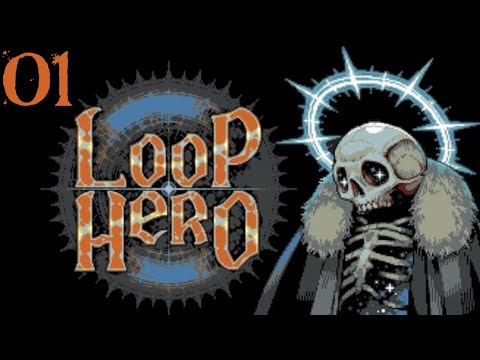 SB Plays Loop Hero 01 - Here Again