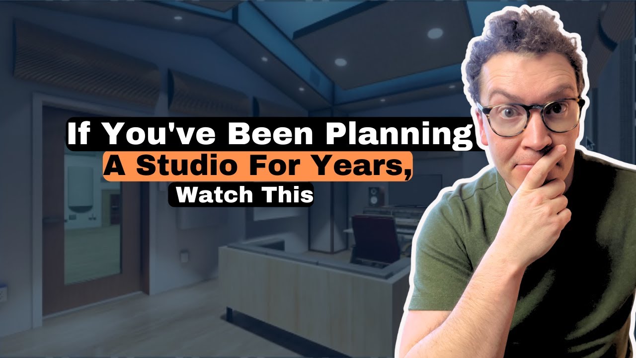 If You've Been Planning A Studio For Years, Watch This