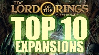Top 10 Expansions for The Lord of the Rings: The Card Game