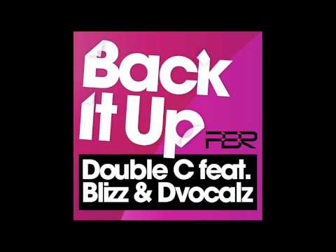 Double C feat. Blizz & Dvocalz - Back It Up