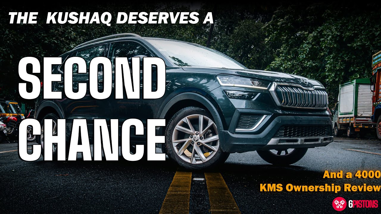 The Skoda Kushaq Deserves a Second Chance! | 4000 Kms Ownership Review | 6Pistons Media