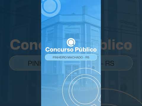 📢 Prefeitura de Pinheiro Machado - RS abre Concurso Público