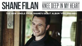 Shane Filan - Knee Deep In My Heart (Official Audio)