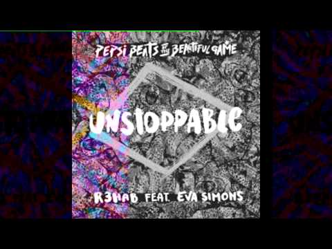 R3HAB FEAT EVA SIMONS - 'UNSTOPPABLE'
