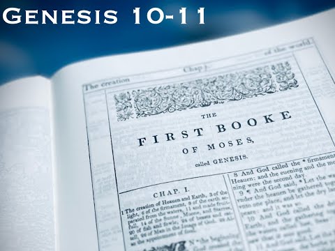 Genesis 10-11 (Verse by Verse Study)