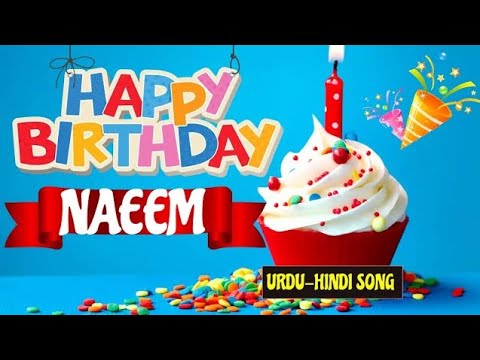 Naeem Happy Birthday Urdu Song - Birthday Mubarak Naeem Ko | Naeem Urdu Birthday Song  🎉🎂