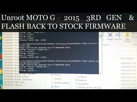 Moto G 3rd Gen /2015 UNROOT & INSTALL ORIGINAL STOCK FIRMWARE TUTORIAL