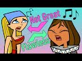 Total Drama World Tour Songs With NO Autotune
