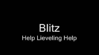 Blitz - Help Lieveling Help video