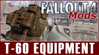 Fallout 4 Mods - T-60 Equipment