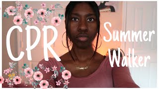 CPR x Summer Walker (Cover) - Brinya