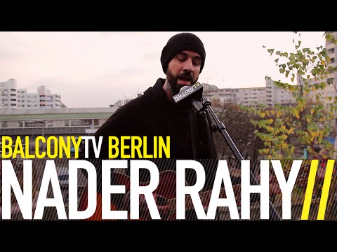 NADER RAHY - OFFICER I'M HIGH (BalconyTV)