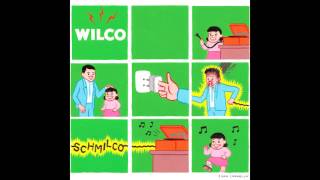 "If I Ever Was a Child" - Wilco - Schmilco