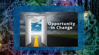 Planning Opportunities in Change