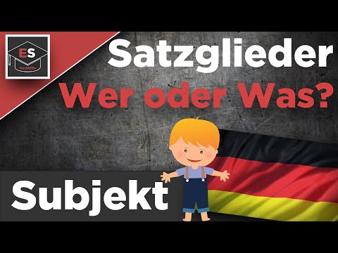 Satzglieder: Das Subjekt - einfach erklärt ! Wer oder Was ? Deutsch erklärt !