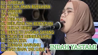 Download lagu ISABELLA ( AMY SEARCH ) - INDAH YASTAMI FULL ALBUM COVER TERBARU 2022 || INDAH YATAMA mp3