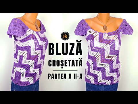 Cum crosetam bluza Ella - Partea a II a