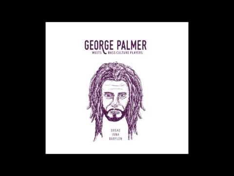 George Palmer meets Bass Culture Players - Militancy