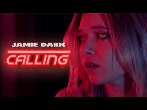 Jamie Dark – Calling (Official Music Video)