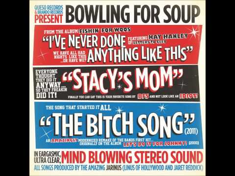 Bowling for Soup - Stacy's Mom (Fountains Of Wayne cover)