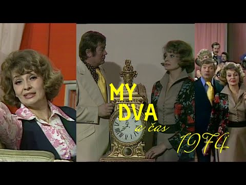 My dva a čas 1974 ❖ Písničkový seriál s Y. Simonovou a M. Chladilem (1974)
