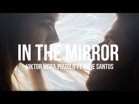 Viktor Mora, Pizzolo, Nenê - In The Mirror